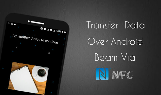 Transfer data over Android Beam