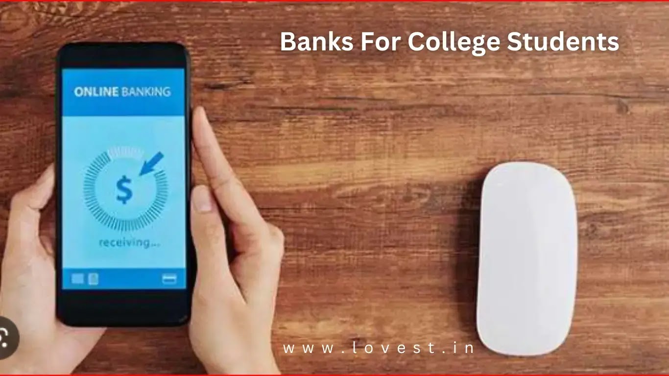 Best Five Banks For College Students Usa.