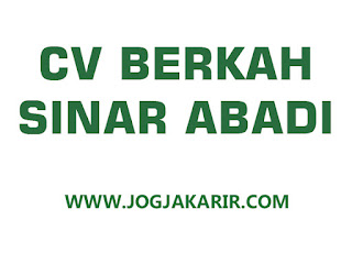 Lowongan Kerja Driver dan Accounting di CV Berkah Sinar Abadi Yogyakarta