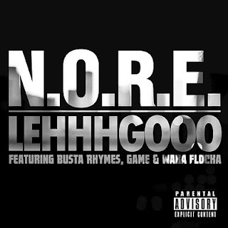 N.O.R.E. - Lehhhgooo Lyrics