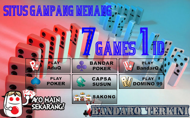 7 Games 1 ID Bersama Situs Gampang Menang