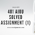 481 AIOU Solved Assignment 1 Autumn 2019-Free 100%