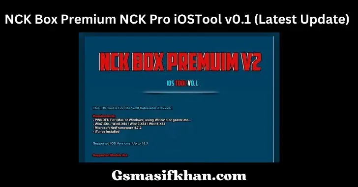 NCK Box Premium NCK Pro iOSTool v0.1 (Latest Update)