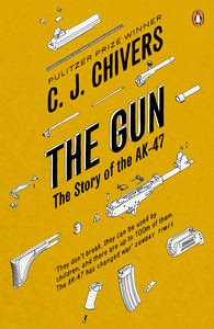 Front cover of The Gun, by CJ Chivers