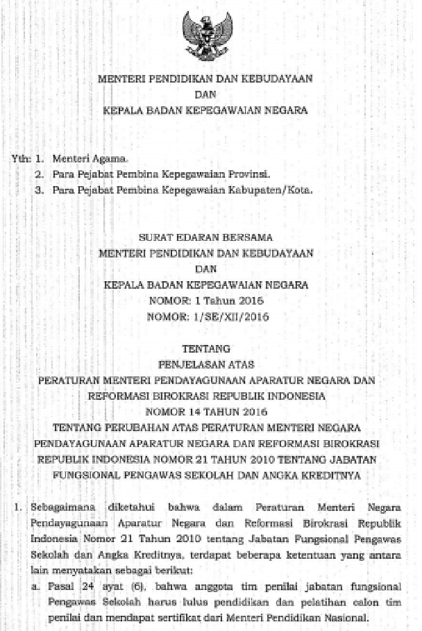 SURAT EDARAN BERSAMA MENDIKBUD DAN KEPALA BKN NO 1 TAHUN 2016 DAN NO 1/SE/XII/2016 TAHUN 2016 TENTANG PENGAWAS SEKOLAH 