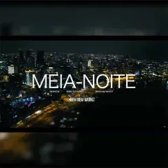 Monsta - Meia Noite (feat. Miss Tchamba & Shalom) (2022)