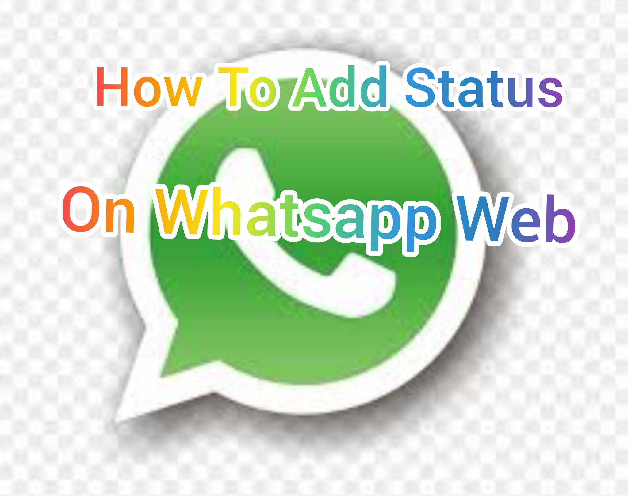 How to add status on whatsapp web