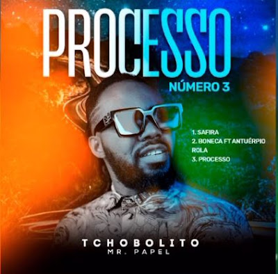 Tchobolito - Processo | Download Mp3