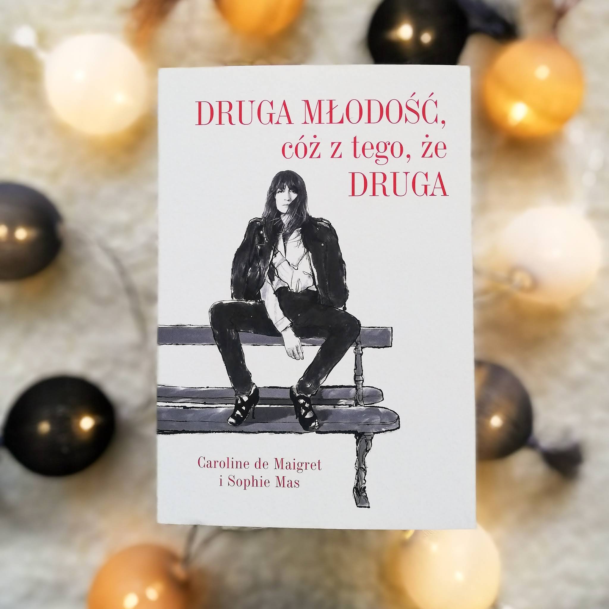  RECENZJE KSIĄŻEK: Druga młodość, cóż z tego że druga - S. Mas, C. Maigret #71