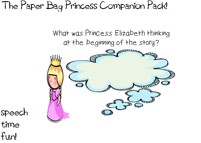 Speech Time Fun: The Paper Bag Princess Storybook Companion Pack!