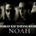 Kunci Gitar Noah - Andaikan Kau Datang