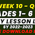 WEEK 10 GRADES 1-6 DAILY LESSON LOG Q3