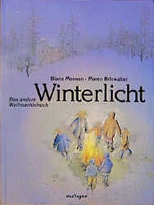 Winterlicht: Das andere Weihnachtsbuch