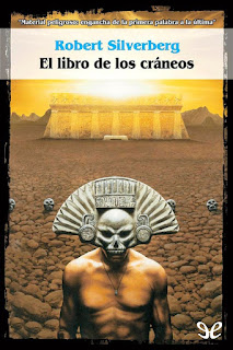 El Libro de los Cráneos -Robert Silverberg E