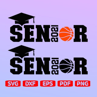 Free SVG 2021 Basketball Senior
