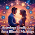 Astrology Predictions for a Blissful Marriage