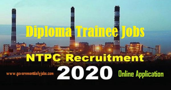 NTPC Limited Diploma Engineer Jobs 2020