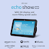 Echo Show 8 - On SALE Now