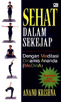 Persiapan Untuk Menjadi Sehat Dalam Sekejap Dengan Meditasi Dinamis Ananda