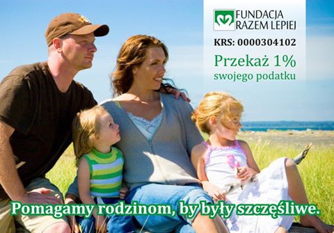 Pomagamy rodzinom, by były szczęśliwe, Fundacja  „Razem Lepiej”, KRS 0000304102