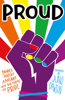 Proud anthology, ed. by Juno Dawson