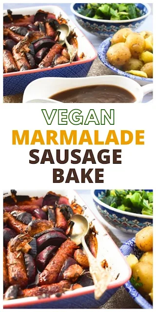vegan sausage bake with a sticky marmalade marinade