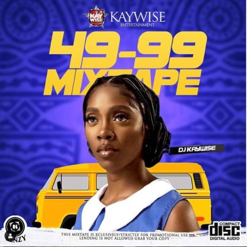 DJ Kaywise – “49-99 Mixtape”