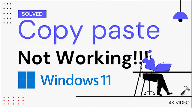 How To Fix Copy Paste Not Working in Windows 11[SOLVED]