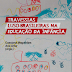 Livro - "TRAVESSIAS LUSO-BRASILEIRAS NA EDUCAÇÃO DA INFÂNCIA"