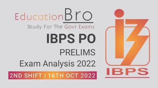 ibps-po-prelims-exam-analysis-16th-october-2022-2nd-slot-review