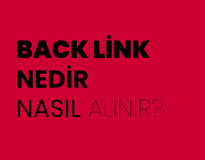 Backlink kısaca a sitesinden b sitesine giden bağlantı metnidir.