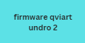 firmware qviart undro 2