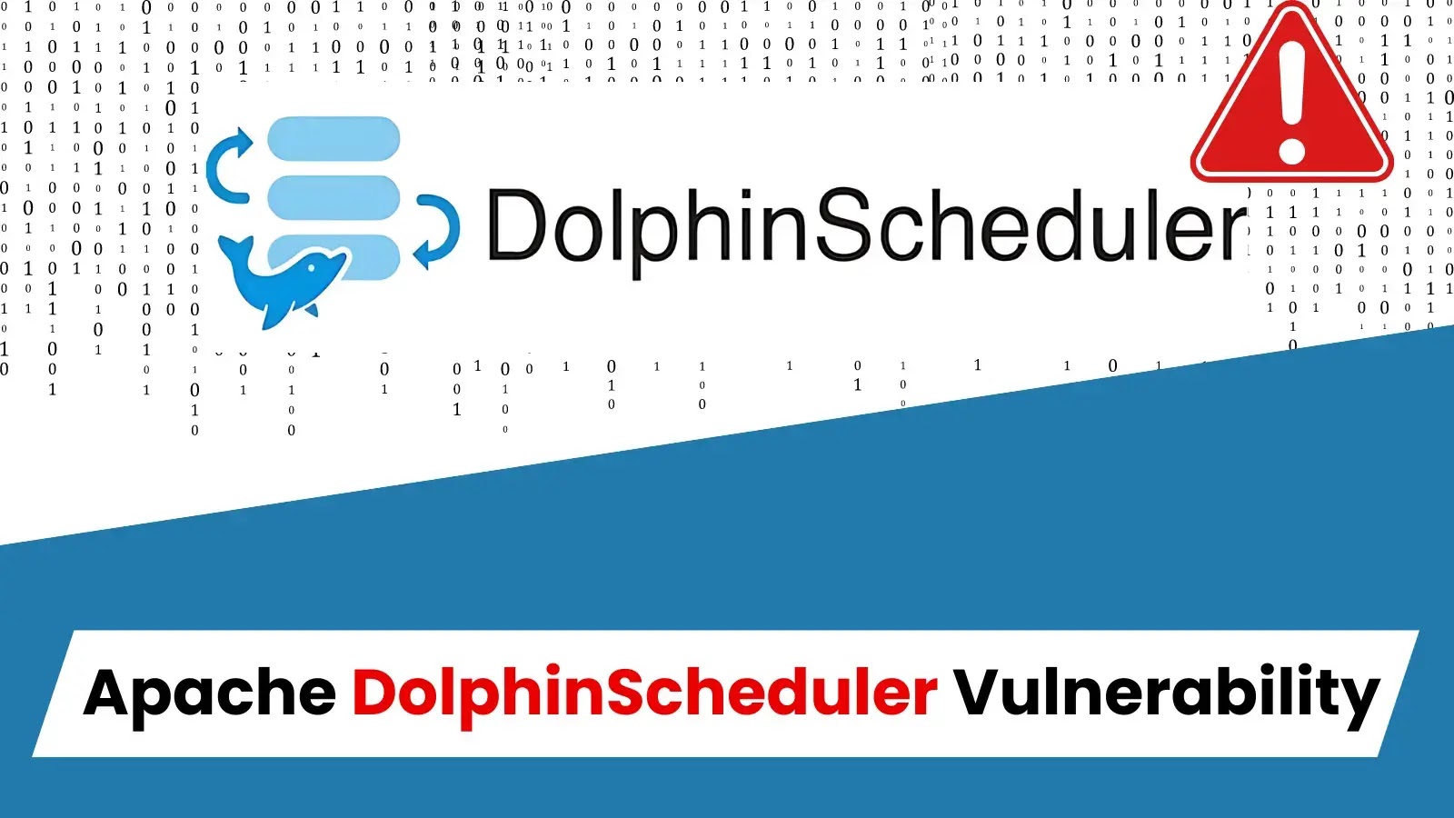 Apache DolphinScheduler Güvenlik Açığı, Hackerların Uzaktan Kod Çalıştırmasına İzin Veriyor Apache DolphinScheduler Güvenlik Açığı, Hackerların Uzaktan Kod Çalıştırmasına İzin Veriyor