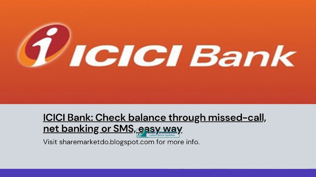 ICICI BANK Check Balance