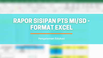 Download Rapor Sisipan PTS MI/SD - Format Excel