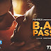 Download B.A. Pass (2021) Bollywood Movie 480p 720p 1080p Blu-Ray | ESub