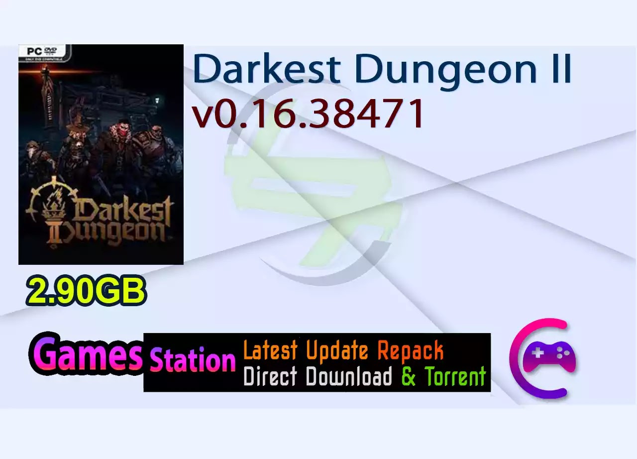 Darkest Dungeon II v0.16.38471