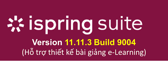 iSpring-VN - Phần mềm iSpring Suite tiếng Việt 11.11.3.9004(ngày 23/05/2025)(hỗ trợ soạn bài giảng điện từ e-learning)