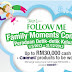 Follow Me Family Moments Contest