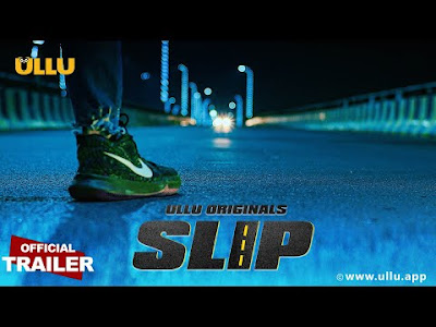 SLIP Ullu App web series