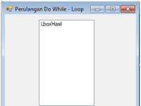 Aplikasi Perulangan Do While – Loop dengan Visual Basic 2008