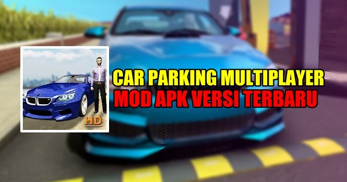 Download Car Parking Multiplayer 4.6.5 MOD APK Unlimited Money  Nuisonk