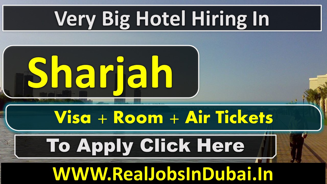 hotel jobs in sharjah, part time hotel jobs in sharjah, hotel jobs in sharjah uae, hotel manager jobs in sharjah