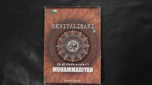 Revitalisasi Ideologi Gerakan Muhammadiyah