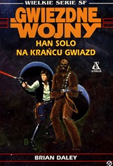 "Han Solo na Krańcu Gwiazd" (Brian Daley)