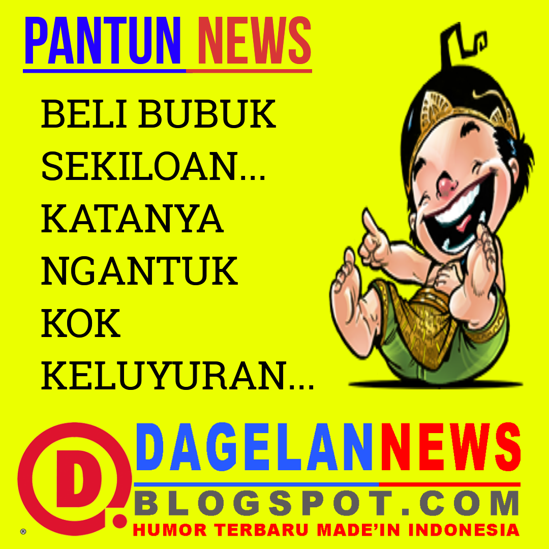 GAMBAR PANTUN LUCU PLESETAN DAGELAN NEWS