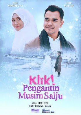 Sinopsis Episod 1 Hingga 4 Drama Klik! Pengantin Musim Salju, Rangkuman Sinopsis, Drama Klik! Pengantin Musim Salju, Novel Klik! Pengantin Musim Salju, Drama Adaptasi Novel, Drama Melayu, Astro, 2018, Pelakon, Siti Nordiana, Alif Satar, Adam Lee, Atikah Suhaime, Nina Juren, Aleza Shadan,