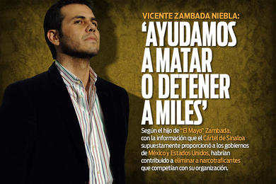 Vicente Zambada Niebla "El Vicentillo", Con nuestra ayuda 