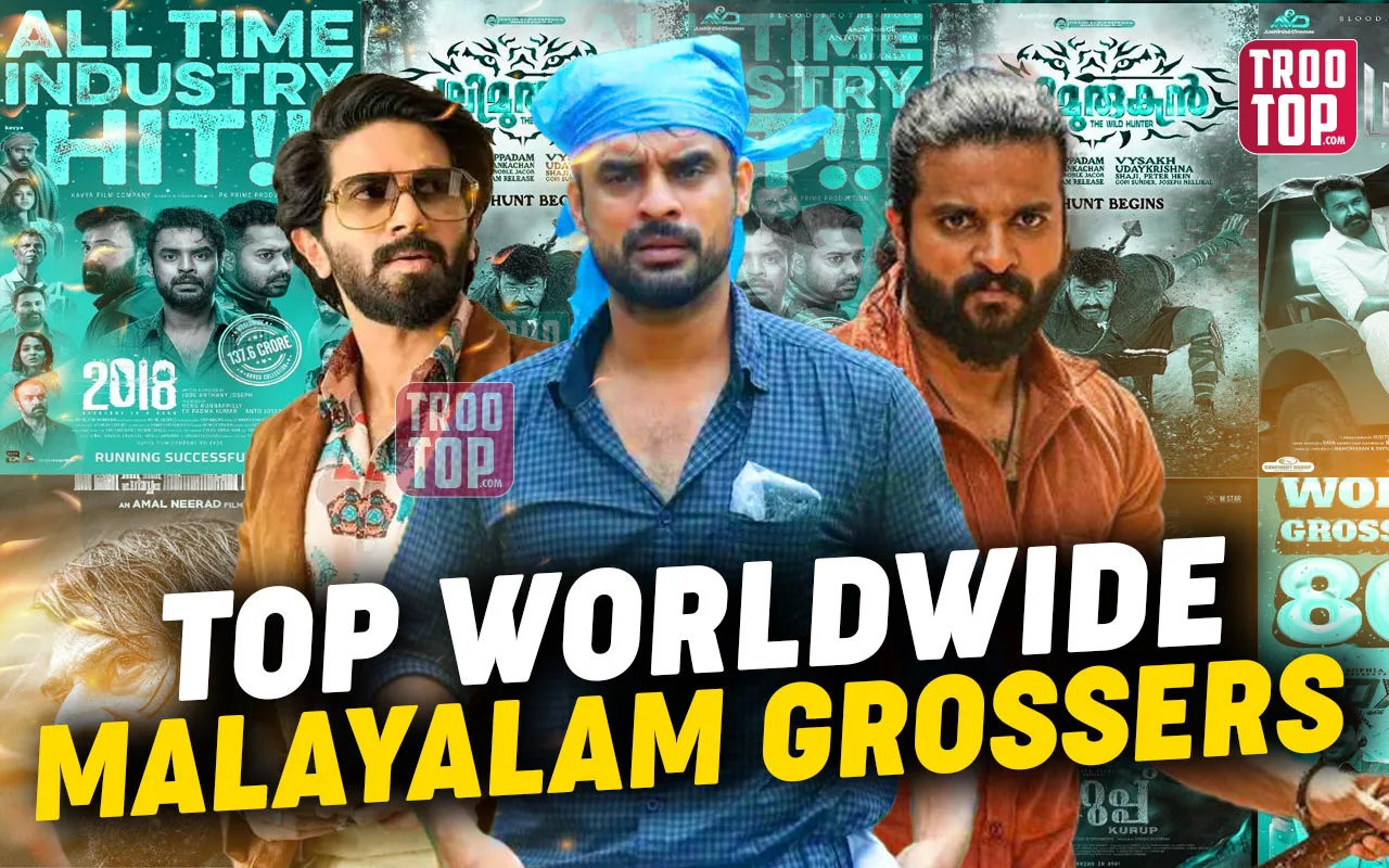 Top Worldwide Malayalam Grossers