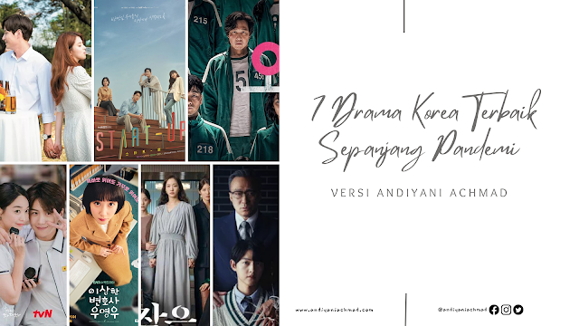 7 Drama Korea Terbaik Sepanjang Pandemi Versi Andiyani Achmad